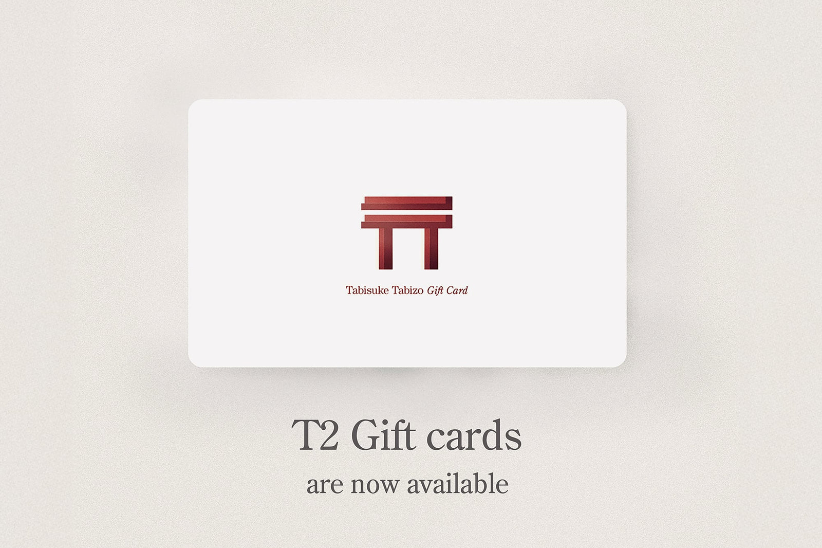 T2 Gift Cards